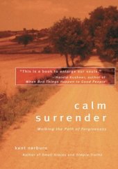 book Calm Surrender: Walking the Path of Forgiveness