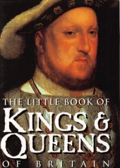 book The Little Book of Kings & Queens of Britain