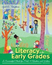 book Literacy in the Early Grades: A Successful Start for PreK-4 Readers and Writers