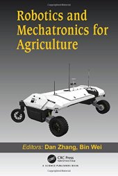 book Robotics and Mechatronics for Agriculture