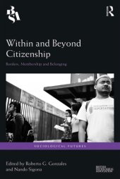 book Within and Beyond Citizenship: Borders, Membership and Belonging