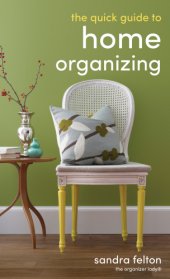 book The Quick Guide to Home Organizing