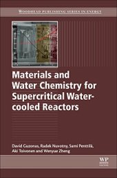 book Materials and Water Chemistry for Supercritical Water-cooled Reactors