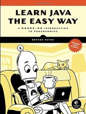 book Learn Java the Easy Way: A Hands-On Introduction to Programming