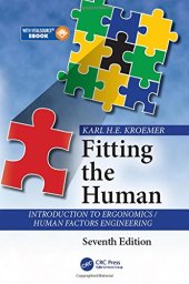 book Fitting the Human: Introduction to Ergonomics / Human Factors Engineering