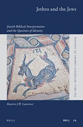 book Jethro and the Jews: Jewish Biblical Interpretation and the Question of Identity