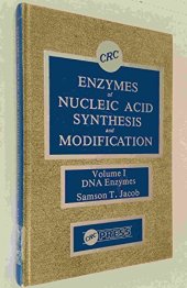 book Enzymes Of Nucleic Acid Synth& Modification vol 1: DNA Enzymes