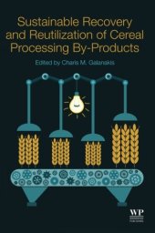 book Sustainable Recovery and Reutilization of Cereal Processing By-Products