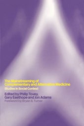 book Mainstreaming Complementary and Alternative Medicine: Studies in Social Context