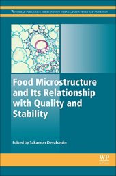 book Food Microstructure and Its Relationship with Quality and Stability