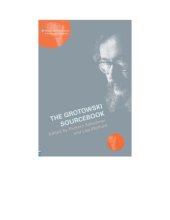 book The Grotowski Sourcebook.