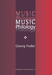 book Music Philology: An Introduction to Musical Textual Criticism, Hermeneutics, and Editorial Technique