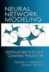 book Neural network modeling : statistical mechanics and cybernetic perspectives