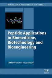 book Peptide Applications in Biomedicine, Biotechnology and Bioengineering