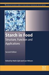 book Starch in Food, Second Edition: Structure, Function and Applications