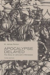 book Apocalypse Delayed: The Story of Jehovah’s Witnesses