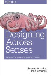 book Designing Across Senses: A Multimodal Approach to Product Design