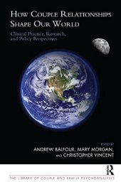 book How Couple Relationships Shape our World: Clinical Practice, Research, and Policy Perspectives