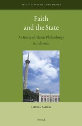 book Faith and the State: A History of Islamic Philanthropy in Indonesia