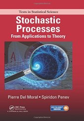 book Stochastic Processes: From Applications to Theory