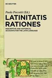 book Latinitatis rationes: descriptive and historical accounts for the Latin language