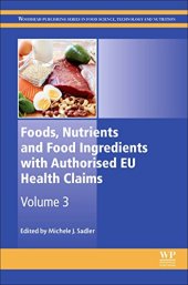 book Foods, Nutrients and Food Ingredients with Authorised EU Health Claims: Volume 3