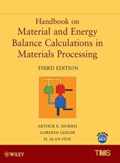 book Handbook on Material and Energy Balance Calculations in Material Processing, Includes CD-ROM