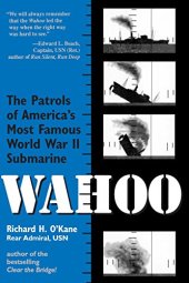 book Wahoo: The Patrols of America’s Most Famous World War II Submarine