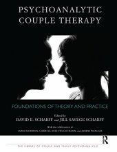 book Psychoanalytic Couple Therapy: Foundations of Theory and Practice