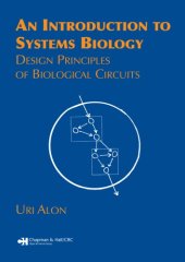 book An Introduction to Systems Biology: Design Principles of Biological Circuits