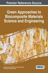 book Green Approaches to Biocomposite Materials Science and Engineering