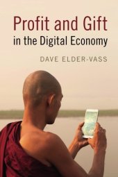 book Profit and Gift in the Digital Economy