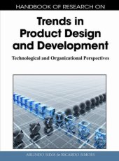 book Handbook of Research on Trends in Product Design and Development: Technological and Organizational Perspectives