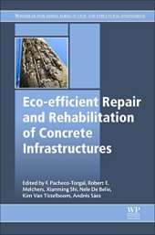 book Eco-efficient Repair and Rehabilitation of Concrete Infrastructures