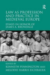 book Law as Profession and Practice in Medieval Europe: Essays in Honor of James A. Brundage