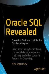 book Oracle SQL Revealed: Executing Business Logic in the Database Engine