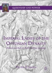 book Imperial Ladies of the Ottonian Dynasty: Women and Rule in Tenth-Century Germany