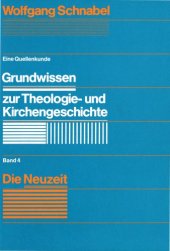 book Grundwissen zur Theologie- und Kirchengesch, Band 4. Die Neuzeit