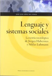 book Lenguaje y sistemas sociales. La teoría sociológica de Jürgen Habermas y Niklas Luhmann