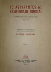 book 15 aspirantes al título mundial : Torneo de Candidatos Zurich 1953