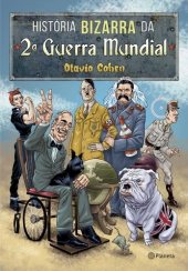 book História bizarra da 2ª Guerra Mundial