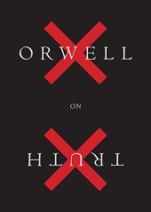 book Orwell on Truth