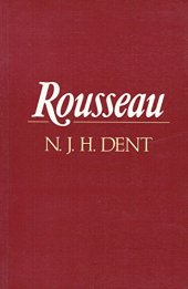 book Rousseau: An Introduction to His Psychological, Social and Political Theory