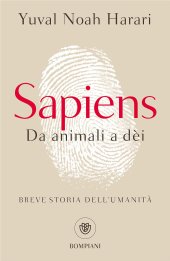 book Sapiens. Da animali a dèi. Breve storia dell'umanità