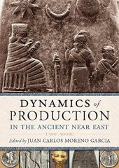 book Dynamics of Production in the Ancient Near East