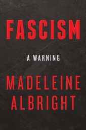 book Fascism: A Warning