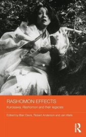 book Rashomon Effects: Kurosawa, Rashomon and their legacies