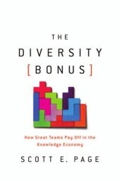 book The Diversity Bonus: How Great Teams Pay Off in the Knowledge Economy