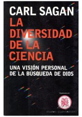 book La diversidad de la ciencia. Una visión personal de la búsqueda de Dios