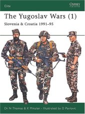 book The Yugoslav Wars Slovenia & Croatia 1991-95